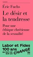   Le désir et la tendresse