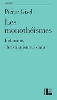   Les monothéismes