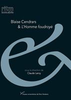   Blaise Cendrars et l’homme foudroyé