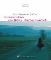 Leçon d’économie générale : l’expérience-limite chez Bataille-Blanchot-Klossowski