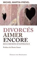   Divorcés, aimer encore
