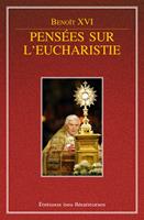   Pensées sur l'Eucharistie