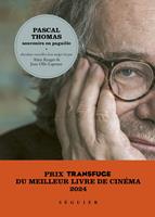   Pascal Thomas, souvenirs en pagaille