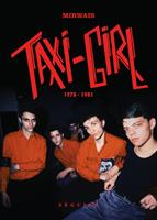   Taxi-Girl - 1978-1981