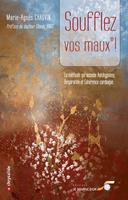   Soufflez vos maux