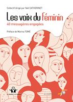   Les voix du féminin : 40 messagères engagées