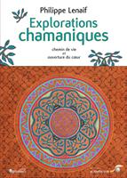   Explorations chamaniques