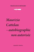   Cattelan, Maurizio