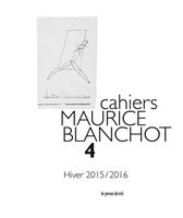   Cahiers Maurice Blanchot n° 4