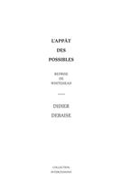   L'appât des possibles
