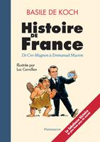 Histoire de France. De Cro-Magnon à Emmanuel Macron