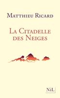   La Citadelle des Neiges