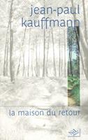  La maison du retour