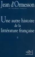   Une autre histoire de la littérature - tome 2
