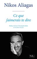   Ce que j'aimerais te dire