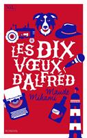   Les dix voeux d'Alfred