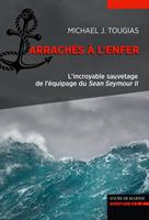   Arrachés à l'enfer