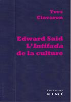 EDWARD SAID, L'INTIFADA DE LA CULTURE