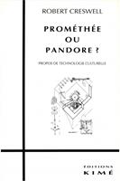   PROMÉTHÉE OU PANDORE ?