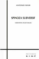  SPINOZA SUBVERSIF