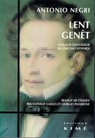   LENT GENÊT