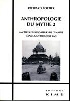   ANTHROPOLOGIE DU MYTHE 2