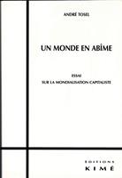   UN MONDE EN ABÎME
