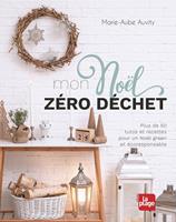   Mon No&euml;l z&eacute;ro d&eacute;chet