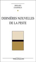 Dernières Nouvelles de la peste