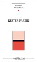   Rester partir
