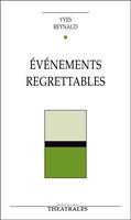  Événements regrettables