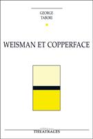   Weisman et Copperface