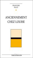   Anciennement chez Louise