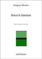   Brien le fainéant