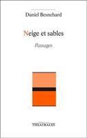   Neige et Sables