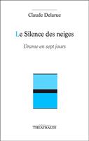   Le Silence des neiges