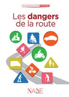   Les dangers de la route