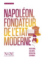   Napol&eacute;on, fondateur de l'&Eacute;tat moderne