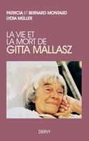   La vie et la mort de Gitta Mallasz