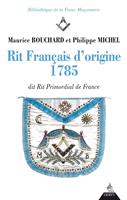 Rit français d'origine 1785 - dit rite primordial de France