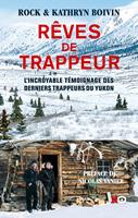   Rêves de trappeur