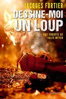   Dessine-moi un loup