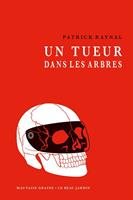   Un tueur dans les arbres