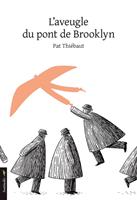 L'aveugle du pont de Brooklyn