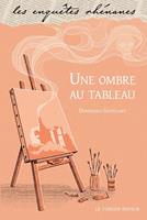  Une ombre au tableau