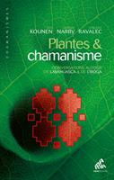   Plantes & chamanisme
