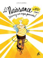   La Naissance en BD - Tome I
