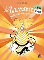   La Naissance en BD - Tome II