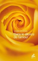   Dans le silence de l'amour