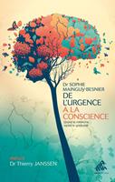   De l'urgence à la conscience